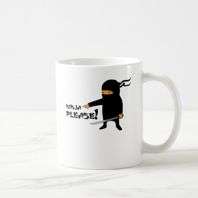 Taza De Café ¡Ninja por favor! (Derecha)