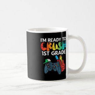 Taza De Café Niños Listos Para Aplastar El Primer Grado Primer