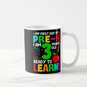 Taza De Café Niños Mi Primer Día De Prek 3 Años Primer Día O