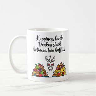Taza De Café Nivel de Felicidad: Burro Atascado Entre Dos Bufet