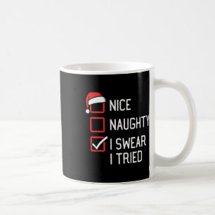 Taza De Café Niza Lista traviesa Que Juro Que Intenté Navidades