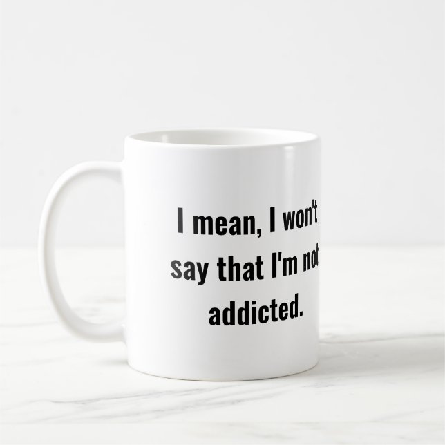 Taza De Café No adicto (Izquierda)