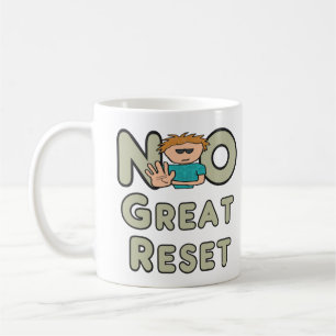 Taza De Café No al gran reinicio