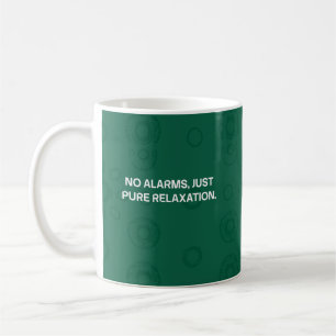 Taza De Café No Alarmas Solo Relajación Total Jubilación