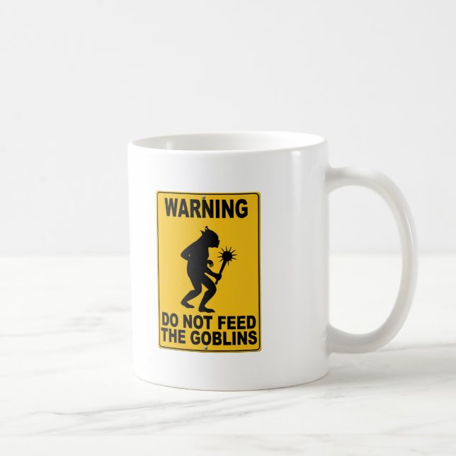 Taza De Café No alimente los Goblins (Derecha)