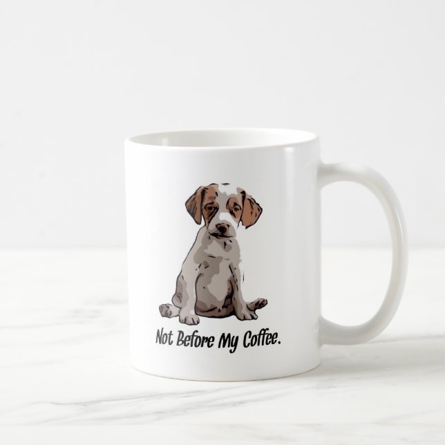 Taza De Café No antes de mi café (Derecha)
