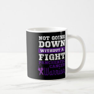Taza De Café No Bajar Sin Luchar Contra El Cáncer Pancreático