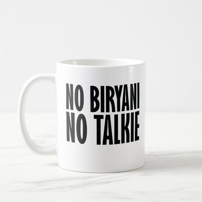 Taza De Café No Biryani No Talkie (Izquierda)