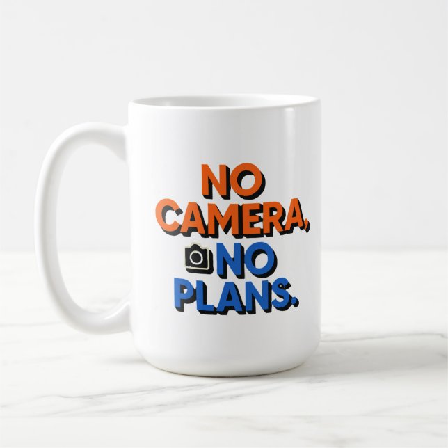 Taza De Café No Camera No Plans Creative Lifestyle Gift  (Izquierda)