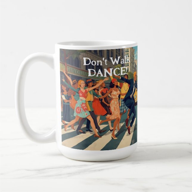 Taza De Café ¡No camines por el baile! (Izquierda)