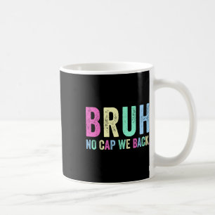 Taza De Café No Cap Volvemos A La Escuela Para Maestros Alumnos