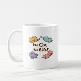 Taza De Café No Cat No Life! / Cute Loose Cat Illustration with