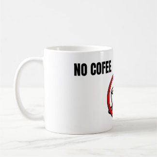 Taza De Café No Coffee No Trading Minimal Humor Design