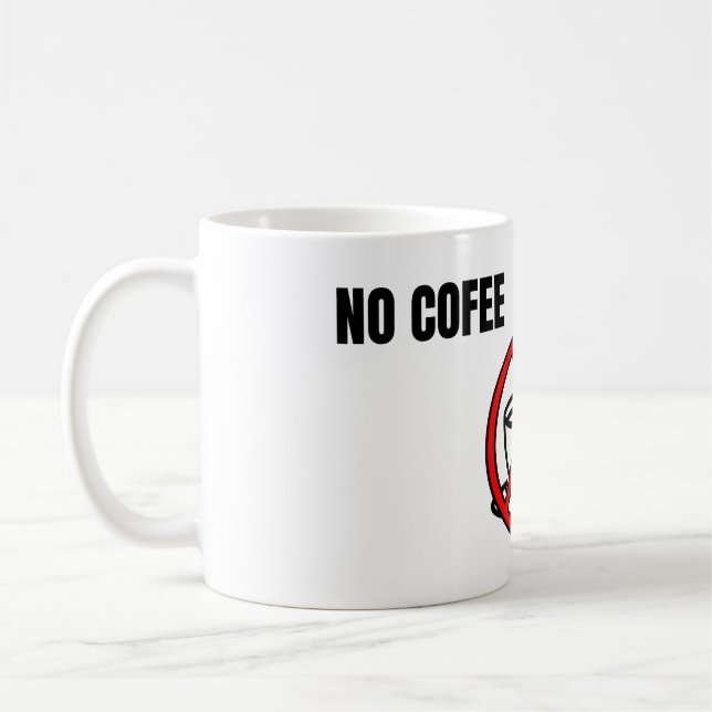 Taza De Café No Coffee No Trading Minimal Humor Design (Izquierda)