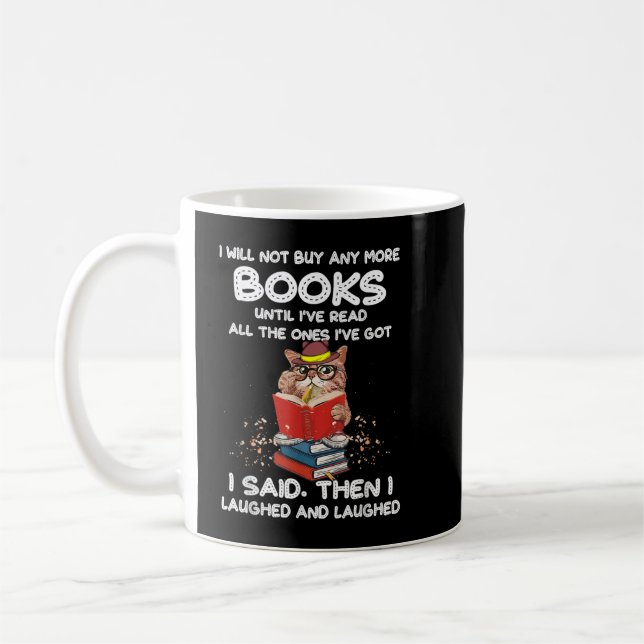 Taza De Café No compraré más libros hasta que lo haya leído tod (Izquierda)