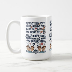Taza De Café No confíes en dos cabezas un cerebro