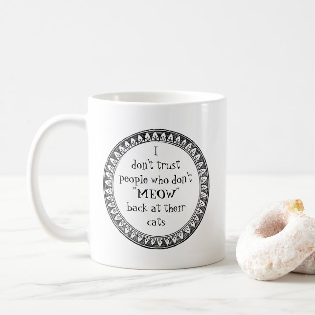 Taza De Café No confío en la gente. ... ... (Con donut)