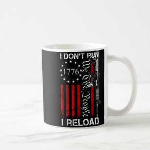 Taza De Café No corro, recargo - Usa We The People Ar15 Diverti