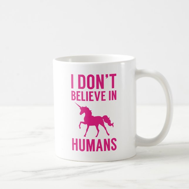 Taza De Café No creo en los seres humanos (Derecha)