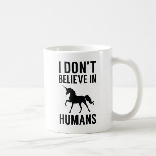 Taza De Café No creo en los seres humanos