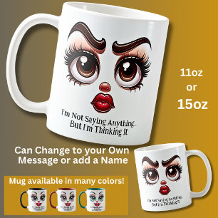Taza De Café No decir nada, ojos fabulosos cara divertida