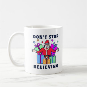 Taza De Café No dejes de creer a Santa con regalos