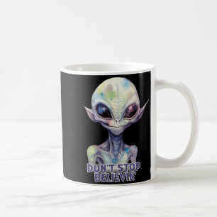 Taza De Café No Dejes de Creer Cree En Alienígenas