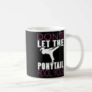 Taza De Café No Dejes que la Cola de Caballo te Engañe Lucha de