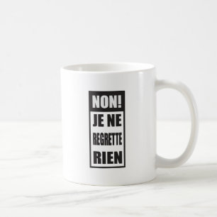 Taza De Café ¡No! El regrette del ne de Je rien