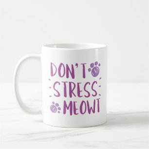 Taza De Café No enfades a Meowt