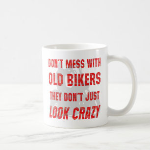 Taza De Café No ensucie con los viejos motoristas que apenas no