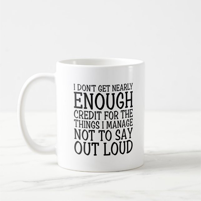 Taza De Café No entiendo la cita sarcástica del crédito suficie (Izquierda)