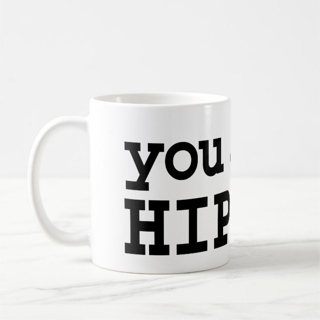 Taza De Café no eres HIP HOP (Izquierda)
