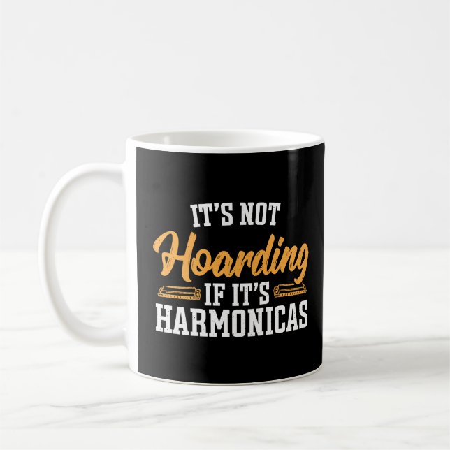 Taza De Café No es acaparamiento si es Harmonicas (Izquierda)