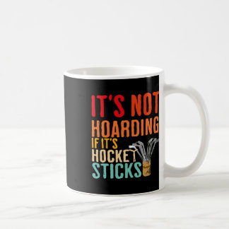 Taza De Café No Es Atesorar Si Son Palos De Hockey Divertido