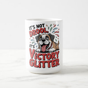 Taza De Café No Es Baba Es Brillo De Victoria Perro Divertido