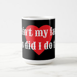 Taza De Café No es culpa mía. Oops, ¿hice eso? Colección