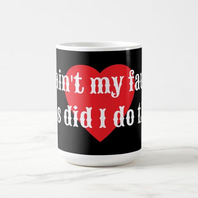 Taza De Café No es culpa mía. Oops, ¿hice eso? Colección (Centro)