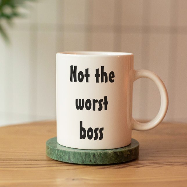 Taza De Café No es el peor jefe regalo divertido oficina emplea (Subido por el creador)
