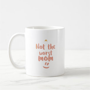 Taza De Café no es la peor mamá