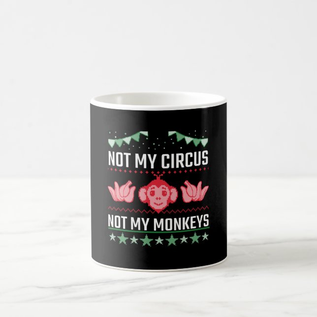 Taza De Café No es mi circo, no mis monos (Centro)