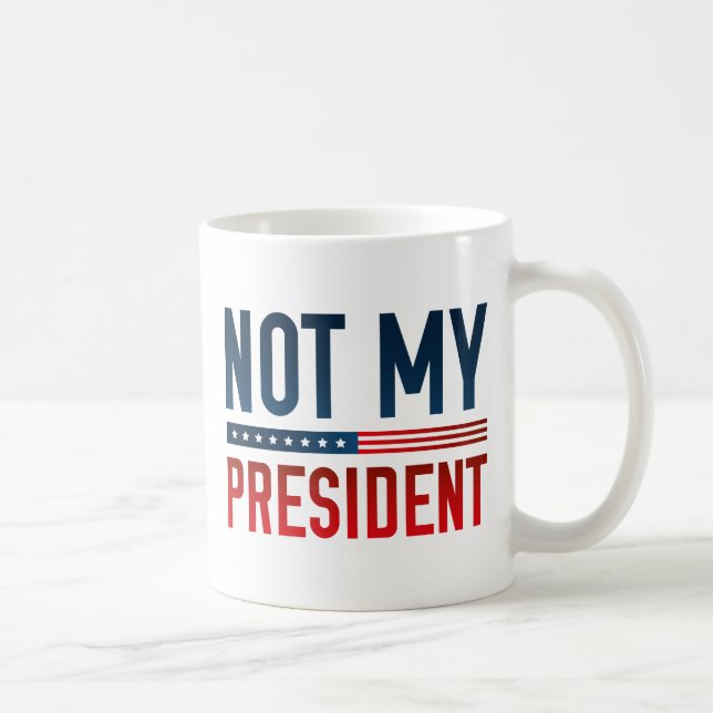 Taza De Café No es mi presidente (Derecha)