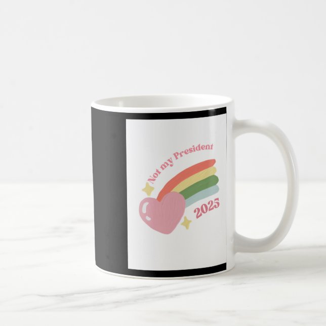 Taza De Café No es mi Presidente 2025 1 (Derecha)