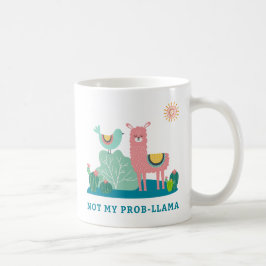 Taza De Café No es mi Prob-llama Pun Mug