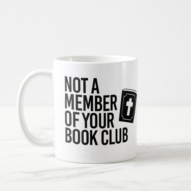 Taza De Café No es miembro de tu club de lectura (Izquierda)