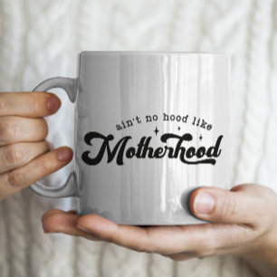 Taza De Café "No es ninguna casta como la maternidad"