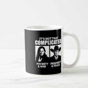 Taza De Café No Es Tan Complicado Kamala Pobreza Y amp; Guerra