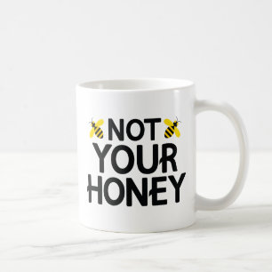 Taza De Café No es tu miel