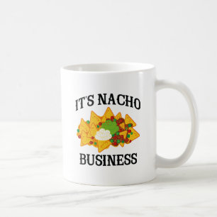 Taza De Café No Es Tu Negocio