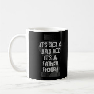 Taza De Café No Es Un Cuerpo De Papá Es Una Figura Paterna Papá